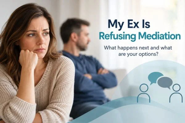 My Ex Is Refusing Mediation Northamptonshire